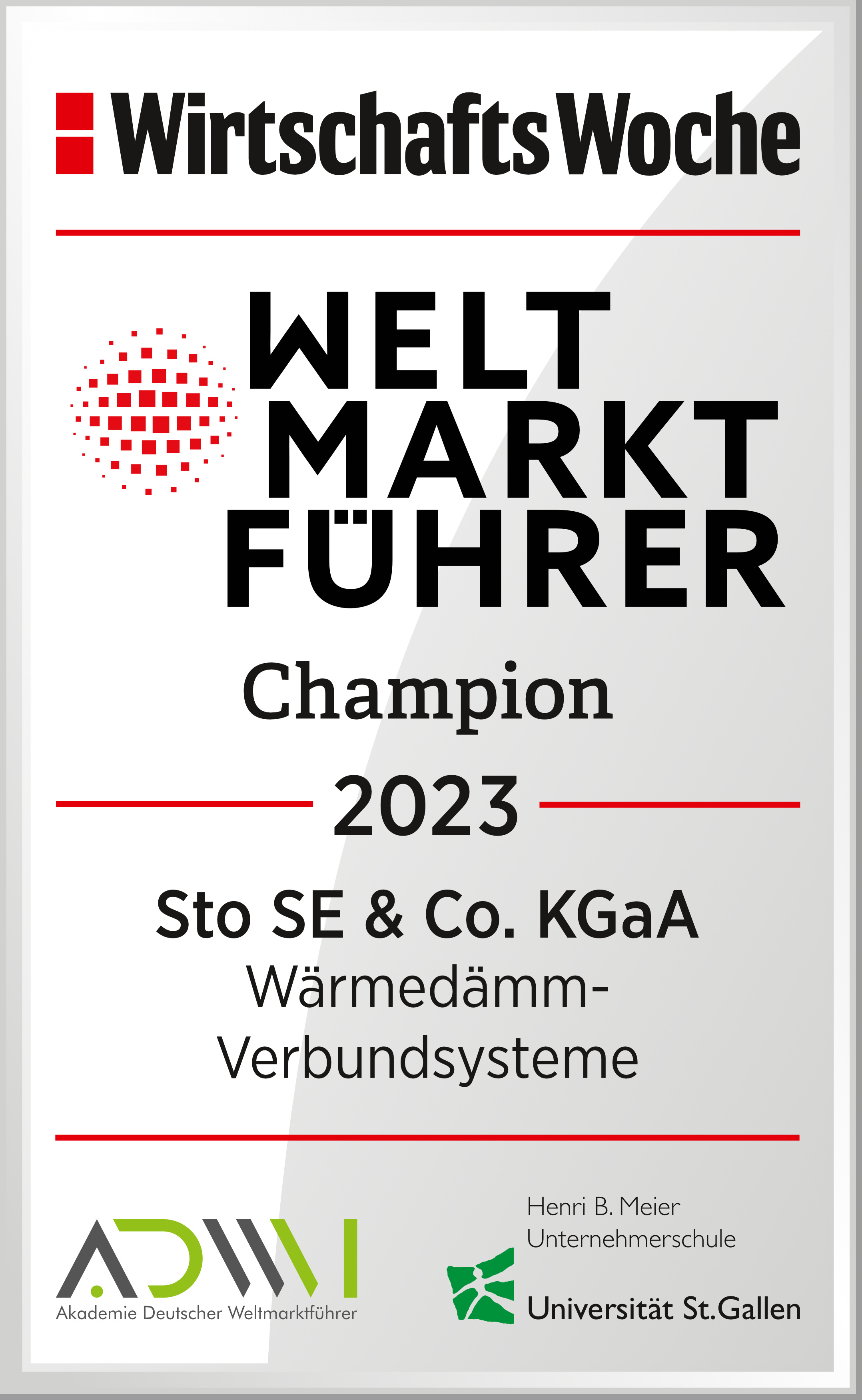 Wirtschaftswoche Siegel Zertifikat: Sto Weltmarktführer im Segment Wärmedämm-Verbundsysteme